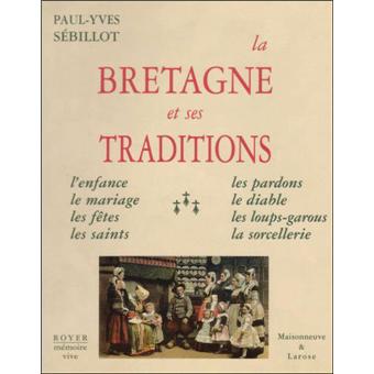 La bretagne et ses traditions,1