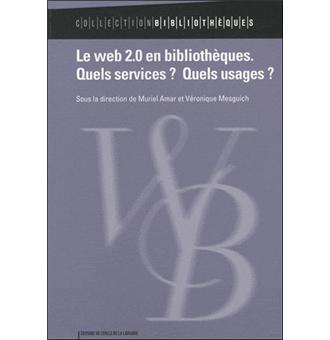 Le Web 2.0 en bibliothèques
