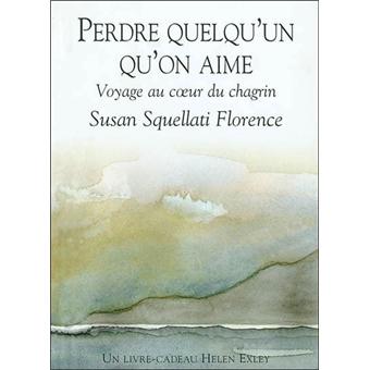 Perdre quelqu'un qu'on aime - cartonné - S.F. Squellati Perdre quelqu'un qu'on aime - cartonné - S.F. Squellati