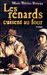 Les renards cuisent au four - Marie-Thérèse Boiteux - broché