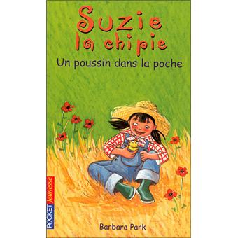 Suzie la chipieSuzie la chipie - tome 15 Un poussin dans la poche