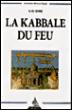 La Kabbale du feu - Adolphe D. Grad - broché