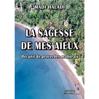 La sagesse de mes aïeux