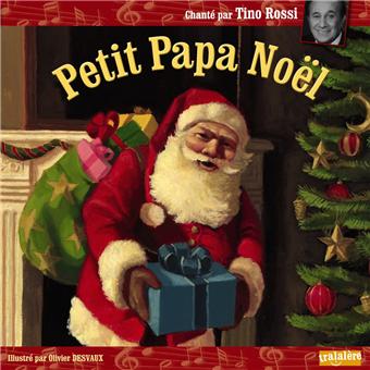 Petit papa Noël Livre avec un CD audio chanté par Tino Rossi - Livre CD