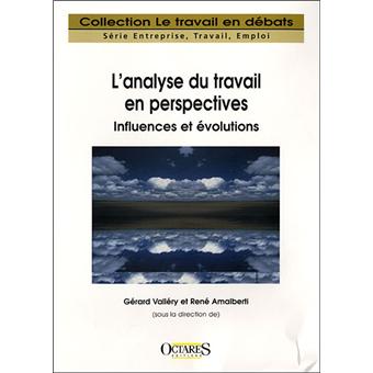 L'analyse du travail en perspectives