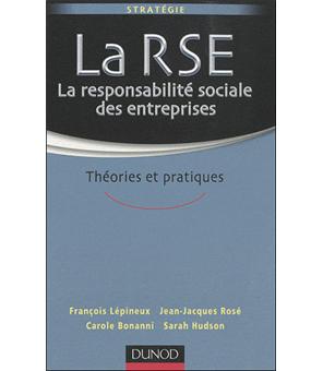 La responsabilité sociale des entreprises - Théories et pratiques - 1