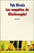 Enquetes de glockenspiel (Les) - Yak Rivais - Poche