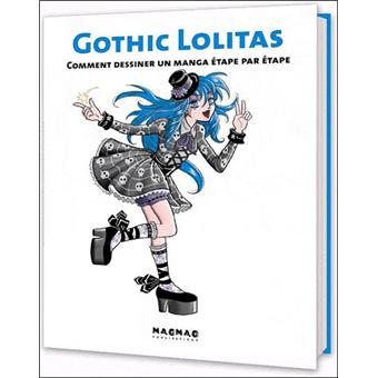Gothic Lolitas Comment Dessiner Un Manga étape Par étape