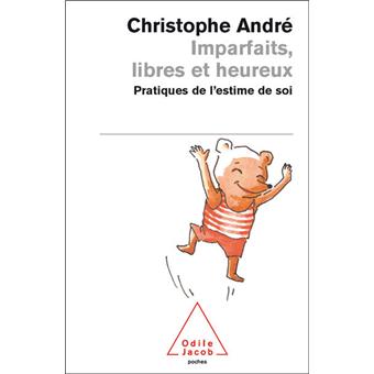 Imparfaits, libres et heureux