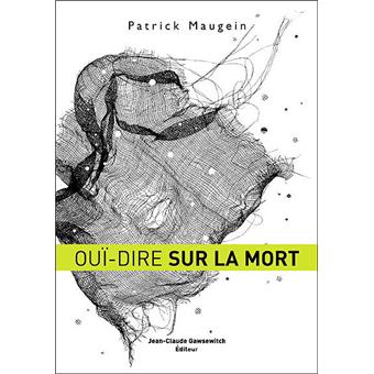 Ouï-dire sur la mort - 1