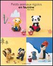 Petits animaux en feutrine - 1