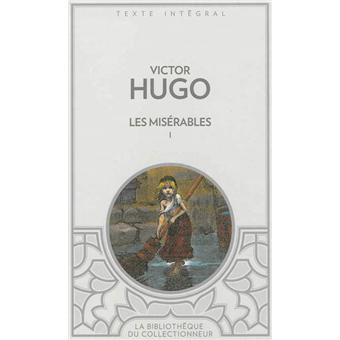 Les misérables (t.1) Tome 1 - Poche - Victor Hugo - Achat Livre | fnac