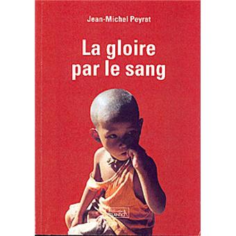 La gloire dans le sang