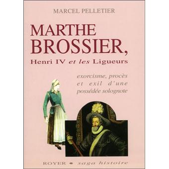 Marthe Brossier Henri IV et les ligueurs
