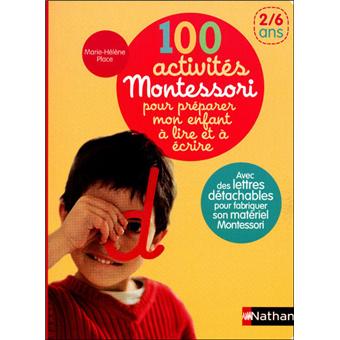 100 activités Montessori pour préparer mon enfant à lire et à
