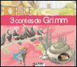 3 contes de grimm - 1