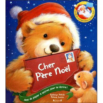 Cher Père Noël - cartonné - Kathryn White, Polona Lovsin - Achat Livre  fnac