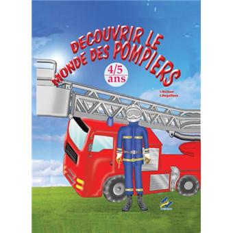 Découvrir le monde des pompiers pour 4-5 ans