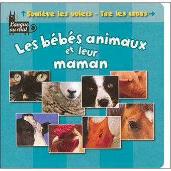Bebes Animaux Et Leur Maman Cartonne Collectif Achat Livre Fnac