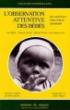 L'observation attentive des bébés - Lisa Miller - broché