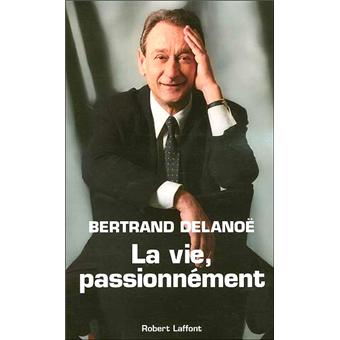 La Vie, Passionnément - 1