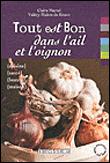 Tout est bon dans l'ail et l'oignon - 1