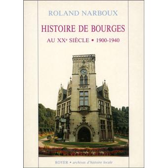histoire de bourges au 20e siecle 1900-1940