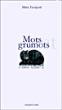 Mots et grumots - 1