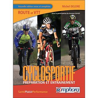 stuiten op Karakteriseren spons Le cyclosportif - Route et vtt - Préparation et entraînement Préparation et  entraînement - broché - Michel Delore - Achat Livre | fnac