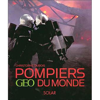 Pompiers Du Monde - 