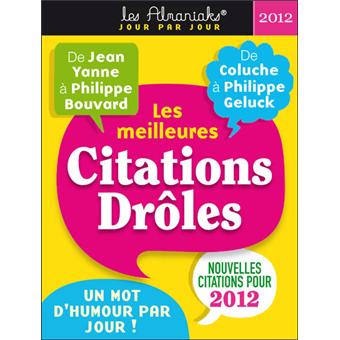 Calendrier 12 Les Meilleures Citations Droles Poche Collectif Achat Livre Fnac