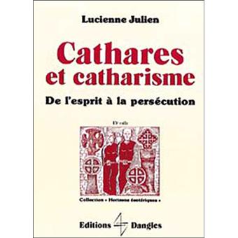 Cathares Et Catharisme - 