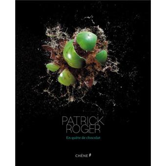 Patrick Roger, en quète de chocolat Patrick Roger, en quête de chocolat - broché - Jean-Marc Dimanche