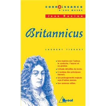 Britannicus - Racine Etude du texte - broché - TIESSET - Achat Livre | fnac