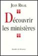 Découvrir les ministères - Jean Rigal - broché