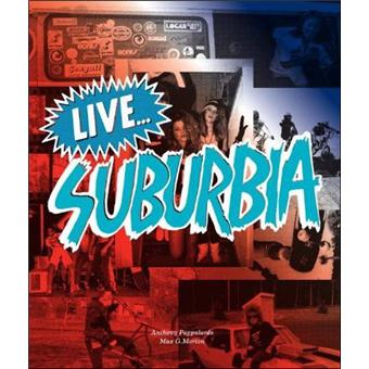 Live... suburbia !