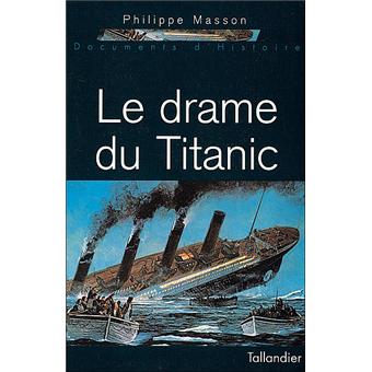 Le Drame Du Titanic - 
