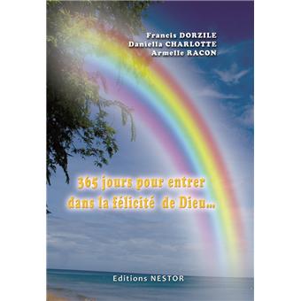 365 jours pour entrer dans la félicité de dieu