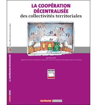 La coopération decentralisée des collectivités territoriales