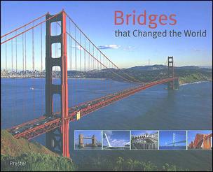 Bridges that changed the world