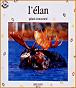 L'élan, roi couronné - 1