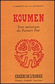 Koumen Texte Initiatique Des Pasteurs Peuls Broche Collectif Achat Livre Fnac Koumen Texte Initiatique Des Pasteurs Peuls Broche Collectif Achat Livre Fnac