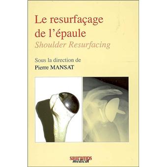 Le resurfacage de l epaule