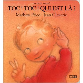 Toc Toc Qui Est La Cartonne Mathew Price Jean Claverie Achat Livre Fnac