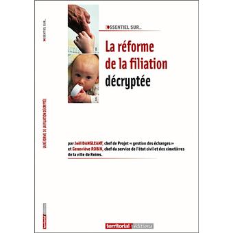Réforme de la filiation décryptée