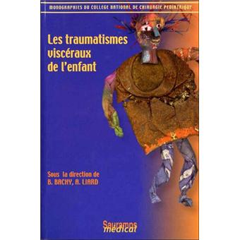 Les traumatismes visceraux de l enfant
