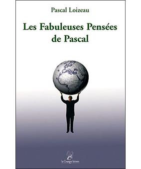 Les fabuleuses pensées de Pascal