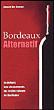 Bordeaux Alternatif-En Dehors des Classements -  Collectif - relié