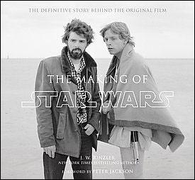 Star Wars - The definitive story behind the original film - The