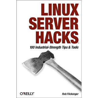 Linux Server Hacks